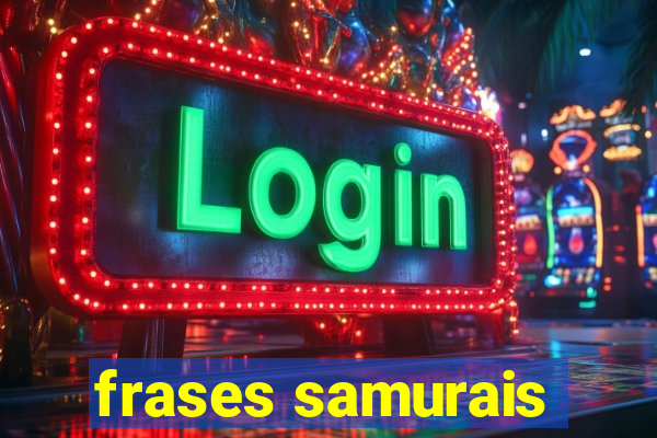 frases samurais